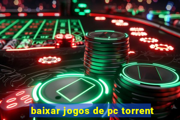 baixar jogos de pc torrent